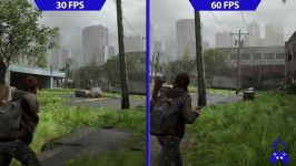 تفاوت گرافیکی بازی 2 The Last Of Us بین 60 FPS 30 FPS