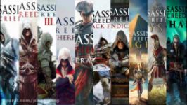 سیر تحول بازی های Assassins Creed 2007 تا 2020