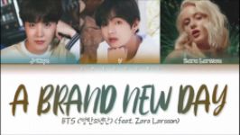 لیریک اهنگ A Brand new day BTS Zara Larsson