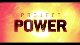 تریلر فیلم پروژه قدرت PROJECT POWER 2020