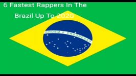 6 تا سریع ترین رپر های کشور برزیل 6 Fastest Rappers In Brazil