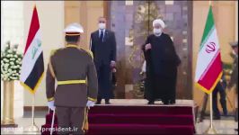 استقبال رسمی رئیس جمهوری اسلامی ایران نخست وزیر عراق