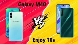 مقایسه Huawei Enjoy 10s Samsung Galaxy M40