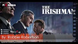 موسیقی متن فیلم مرد ایرلندی اثر روبی روبرتسون The Irishman‎