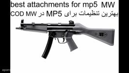 best loadoutattachments mp5 cod mw بهترین تظیمات ام پی فایو عمو احمد