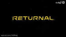 تریلر معرفی بازی Returnal برای PS5  وی جی مگ