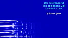 Der Telefonanruf Kraftwerk Cover  DJ Klondike Vocal Version