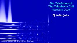 Der Telefonanruf Kraftwerk Cover  DJ Klondike Instrumental Version