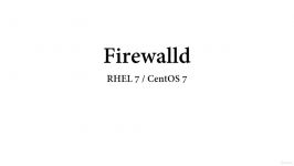 Udemy  Linux Firewalld running on RHEL 7 CentOS 7