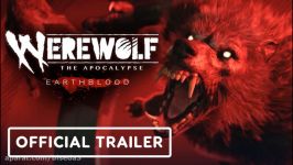 تریلر بازی Werewolf The Apocalypse – Earthblood