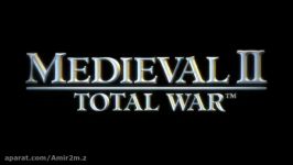 تریلر بازی 2006 Total War Medieval 2