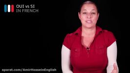 2 Ways of Saying YES in French OUI vs SI