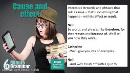 GRAMMAR How to talk about cause and effect