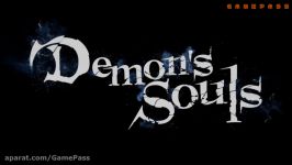 تریلر معرفی بازی Demon’s Souls Remake برای PS5  گیم پاس