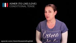 AIMER TO LIKE LOVE — Conditional Tense French verbs conjugated