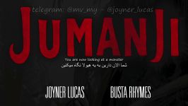 ترجمه Joyner Lucas feat Busta Rhymes  Jumanji زیرنویس فارسی