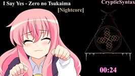 I Say Yes English  Zero no Tsukaima Nightcore