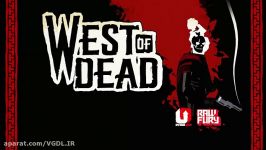 بازی اکشن ماجراجویی دوربین ایزومتریک West of Dead  ویجی دی ال