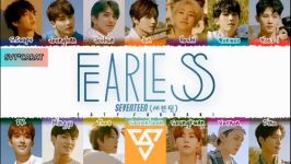 ویدیو لیریک ترک اول البوم جدید Seventeen به نام fearless زیرنویس فارسی چسبیده