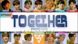 لیریک ترک ششمآخر البوم جدید Seventeen به نام together زیرنویس فارسی چسبیده