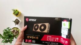 انباکسینگ کارت گرافیک قدرتمند MSI RX 5700 XT EVOKE OC