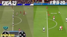 مقایسه بازی FIFA 21  FIFA 20