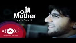 Sami Yusuf Mother Arabic Version HD Official Music Video