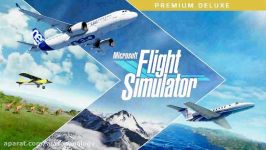 تریلر هواپیماها فرودگاه‌های بازی Microsoft Flight Simulator