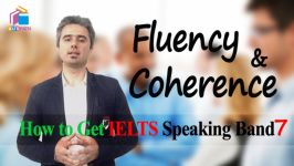 How to Get IELTS Speaking Band 7 Fluency and Coherence