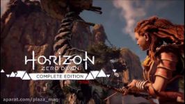 تریلر بازی Horizon Zero Dawn Complete Edition زیرنویس فارسی