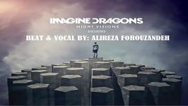 Imagine Dragons  Demons وکال تنظیمعلیرضا فروزنده