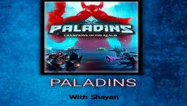 گیم پلی بازی PALADINS پارت اول