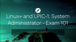 معرفی دوره LPIC 1 System Administrator Exam 101