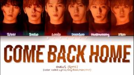 لیریک اهنگ e back home oneus