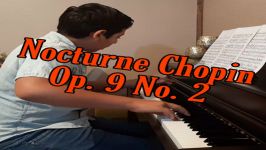 اجرای آهنگ زیبای نوکتورن شوپن شماره Nocturne Chopin Op.9 no.2توسط مهیاریوسفی