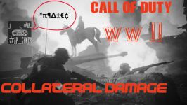 گیم پلی  CALL of DUTY ww II  collateral damage  پارت ۱