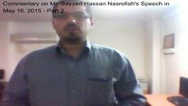 Sayyed Hassan Nasrallah Speech 16 May 2015 Part 2