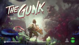 تریلر بازی THE GUNK