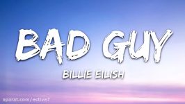 آهنگ bad guy Billie Eilish