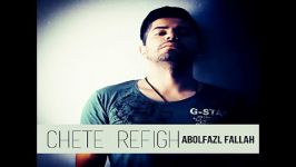 Abolfazl Fallah  Chete Refigh