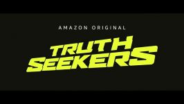 تیزر رسمی Truth Seekers منتشر شد