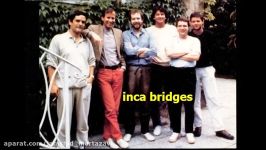 inca bridges song of cusco