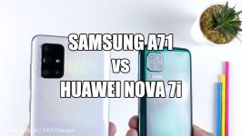 مقایسه سامسونگ َA71 هوواوی Nova 7i
