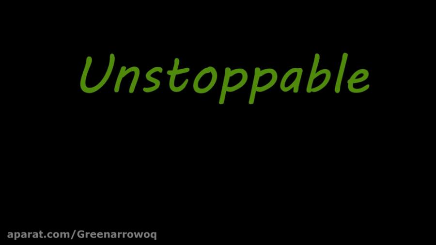 ترجمه اهنگ Unstoppable sia