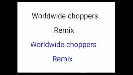 سریعترین رپر های جهان Worldwide choppers Remix