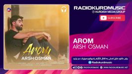 آرش عثمان  ئەروم  Arsh Osman  Arom