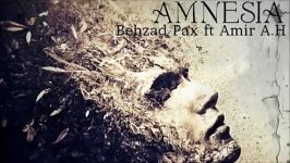 Behzad Pax Ft. Amir A.H  Faramooshi