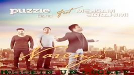 Puzzle Band  Narenji Ft Meysam Ebrahimi