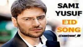 Sami Yusuf Eid Song HD Official Music Video