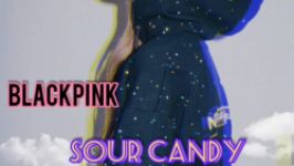 ~آهنگ بی کلام بلک پینک sour candy~